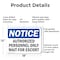 Signmission Authorized Personnel Only Wait For Escort OSHA Notice Sign, Aluminum, 18in W x 12in L, 2PK OS-2PACK-NS-A-1218-L-10249 - alternate 5